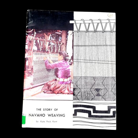 Book The Story of Navajo Weaving By Kate Peck Kent 1961 Heard Museum 61-17172 - Picture 1 of 16
